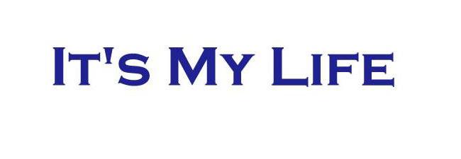 Its Your Life What Are You Going to Do with It