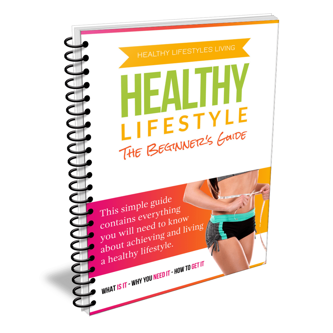 The Beginners Guide To A Healthy Lifestyle